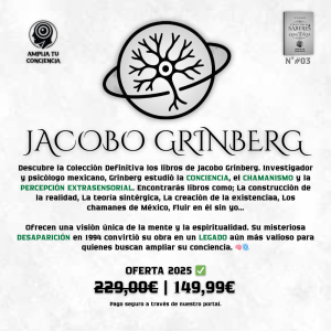 Libros de Jacobo Grinberg - Neurocientífico que juntó la espiritualidad y la ciencia.