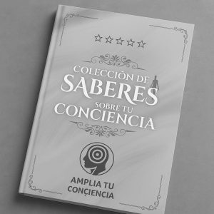 COLECCIÓN "Saberes Sobre Tu Conciencia" - PACK DE TODOS LOS CURSOS ✅